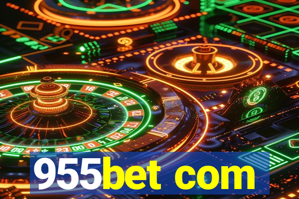 955bet com